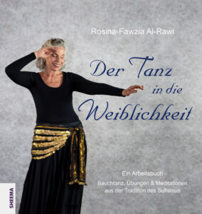 Rosina Fawzi-Al-Rawi Buch Der Tanz in die Weiblichkeit