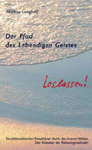 Markus Langholf Buch Der Pfad des Lebendigen Geistes