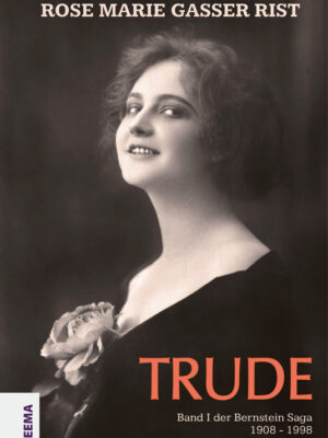 Rose Marie Gasser Rist Buch Trude