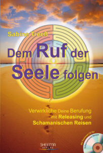 Sabine Treess Buch Dem Ruf der Seele folgen