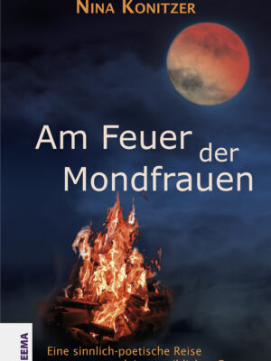 Nina Konitzer Buch Am Feuer der Mondfrauen