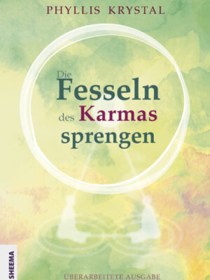 Phyllis Krystal Buch Die-Fesseln-des-Karma sprengen