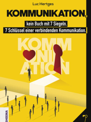Luc Hertges - Kommunikation, kein Buch mit 7 Siegeln