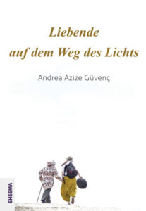 Andrea Azize Guevenc-Buch-Liebende-auf-dem-Weg