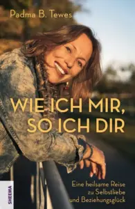 Padma B Tewes Buch Wie ich mir so ich dir