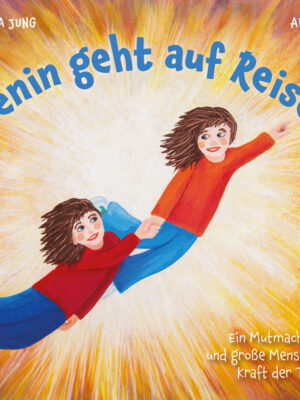 Gabriele Jung Anna Schlatter Buch Aenin geht auf Reisen