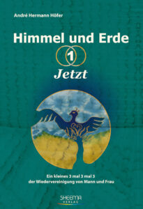 Andre Hermann Hoefer Buch Himmel und Erde Jetzt