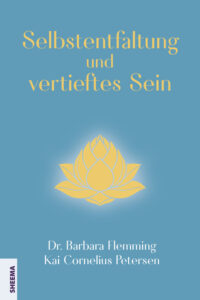 Selbstentfaltung und vertieftes Sein Lichtakademie