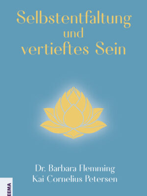 Selbstentfaltung und vertieftes Sein Lichtakademie